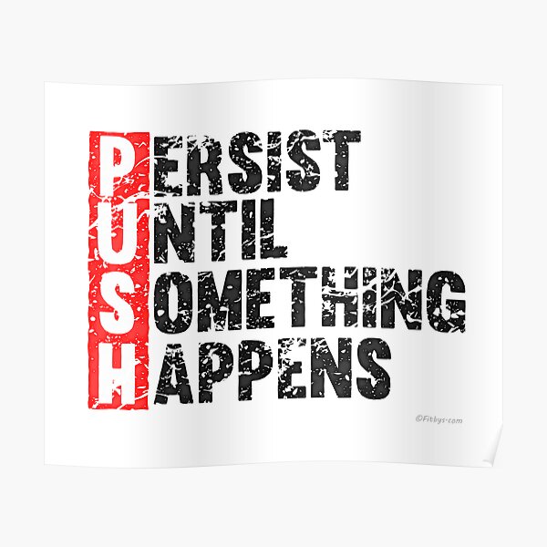 Push Until Something Happens | Vintage Style Poster