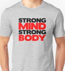 Strong Mind Strong Body | Fitness Slogan Unisex T-Shirt