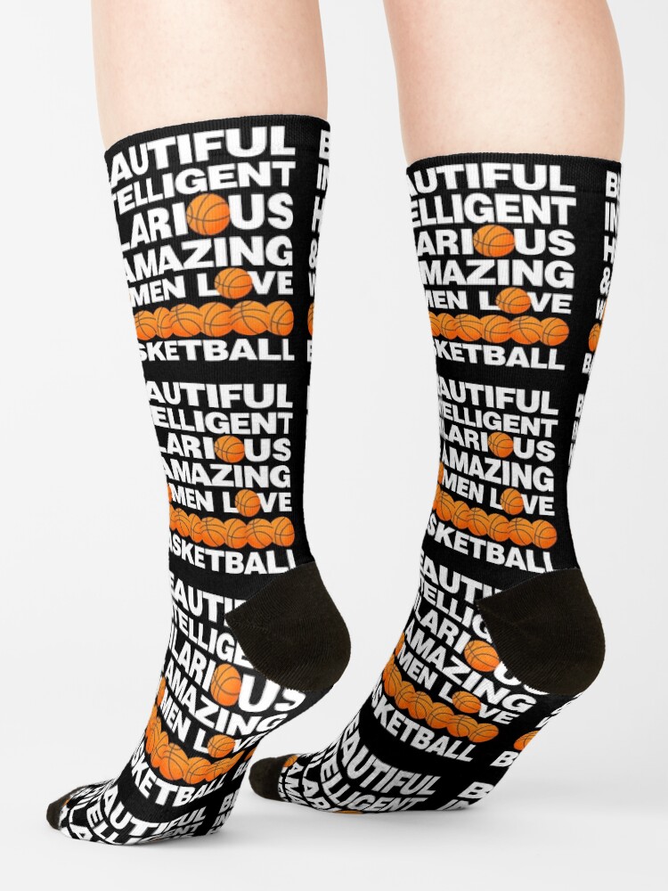"Beautiful, Intelligent and Amazing Women Love Basketball" Socks for