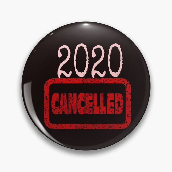 Item preview, 2020 Cancelled  designed and sold by CocoBayWinning.