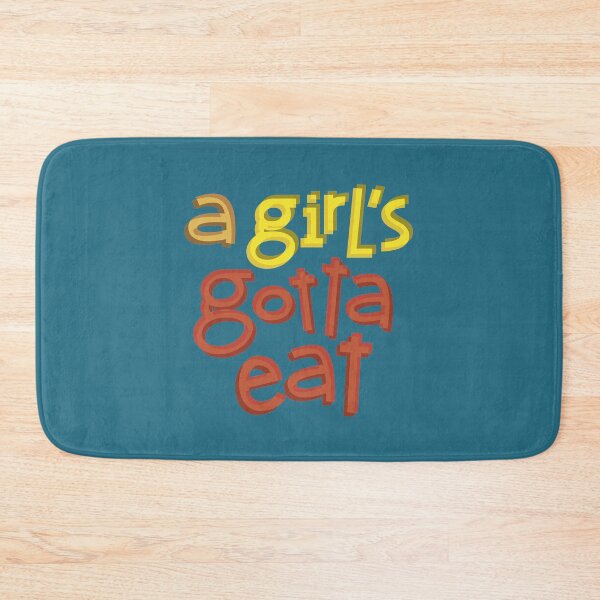 Item preview, A girl's gotta eat designed and sold by louiegraph.