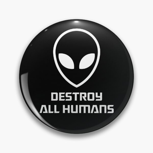 Item preview, Destroy All Humans Alien designed and sold by SpreadForSatan.