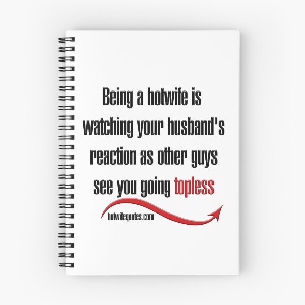 Artikelvorschau, Being a Hotwife is watching your husband's reaction as other guys see you going topless entworfen und verkauft von hotwifequotes.