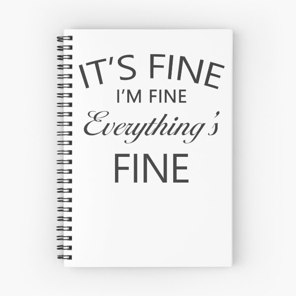 Item preview, I's fine, I'm fine, Everything's FINE designed and sold by digerati.