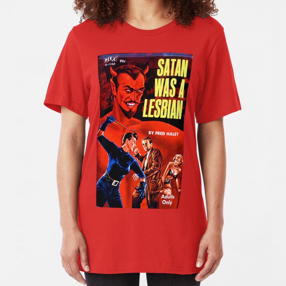 "Satan Was a Lesbian" Slim Fit T-Shirt