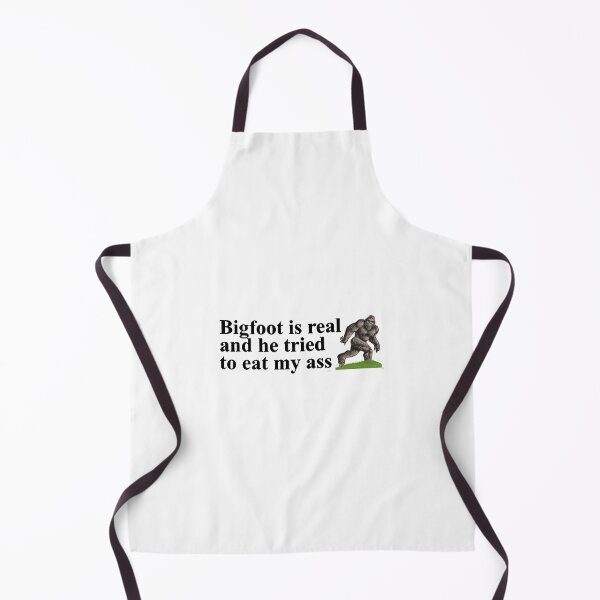 Item preview, Bigfoot is real and he tried to eat my ass designed and sold by Drippin' Decor.