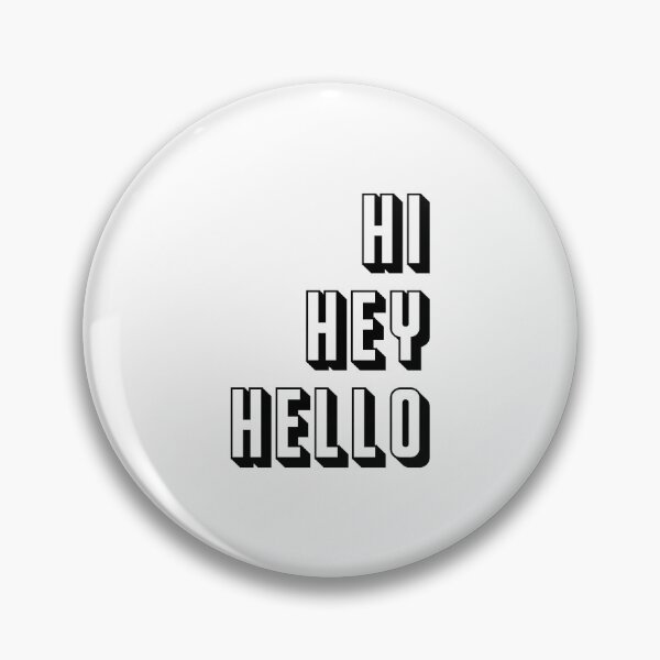 Item preview, Hi Hey Hello designed and sold by quoteedesigns.