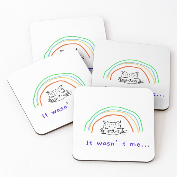 Item preview, Cat rainbow- it wasn’t me designed and sold by Got-Ya-Bak.