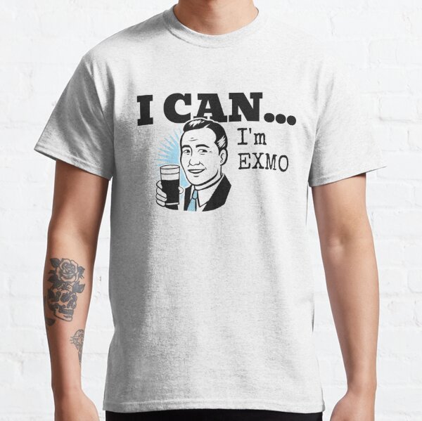 I Can...I'm Exmo Classic T-Shirt