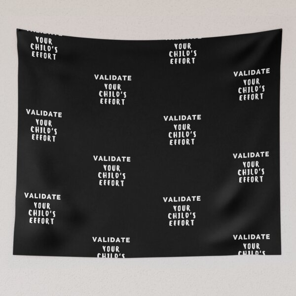 Item preview, Validate Your Child's Effort. designed and sold by Aminovak.