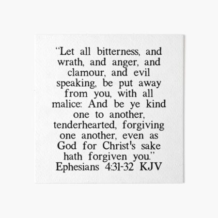 Ephesians 4:31-32 KJV Art Board Print