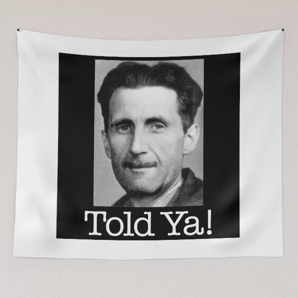 Item preview, Orwell told ya designed and sold by altdisney.