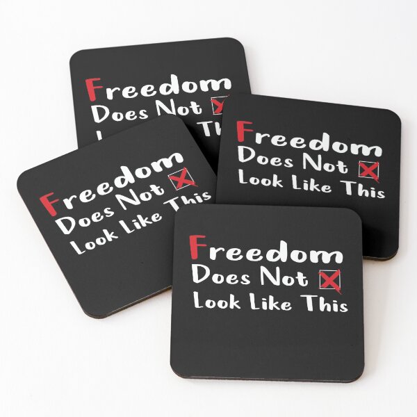 Item preview, Freedom Does Not Look Like This T-Shirt designed and sold by Mostik Vipo.