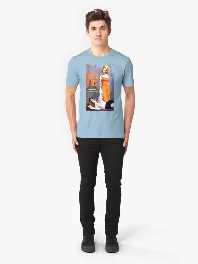 Alternate view of "I Prefer Girls" Slim Fit T-Shirt