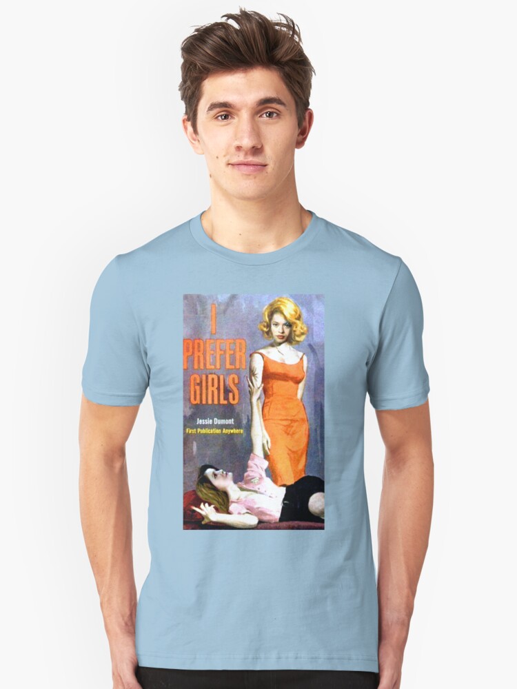 Alternate view of "I Prefer Girls" Slim Fit T-Shirt
