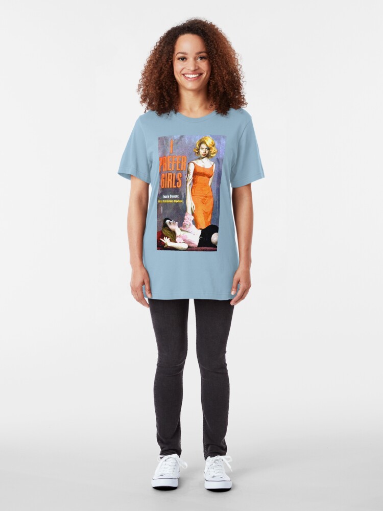 Alternate view of "I Prefer Girls" Slim Fit T-Shirt