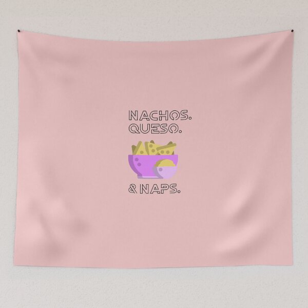Item preview, Nachos. Queso. & Naps. designed and sold by EricJP.