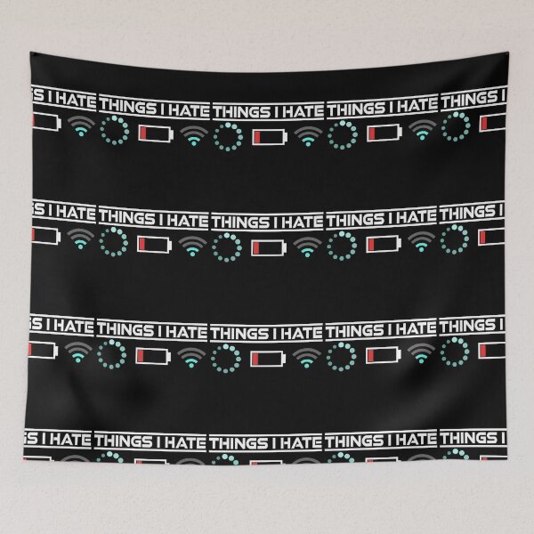 Item preview, THINGS I HATE  designed and sold by LokmaneBrahimi.