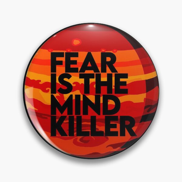 Item preview, Fear Is The Mind Killer - Dune  designed and sold by Harry Draws Straws.