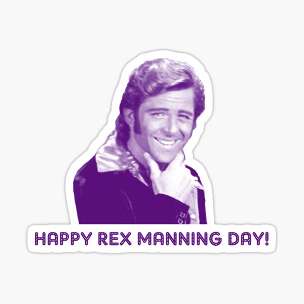 Rex Manning Day Gifts Merchandise Redbubble