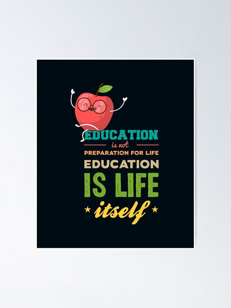 NEW  Classroom School Motivational POSTER Education Is Life Itself 