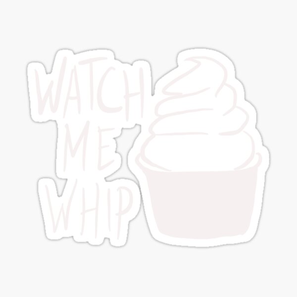 Item preview, Watch Me Whip designed and sold by Dust-Canyon.