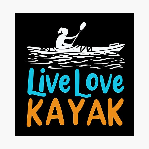 Item preview, live love kayak designed and sold by RPHDesigns.