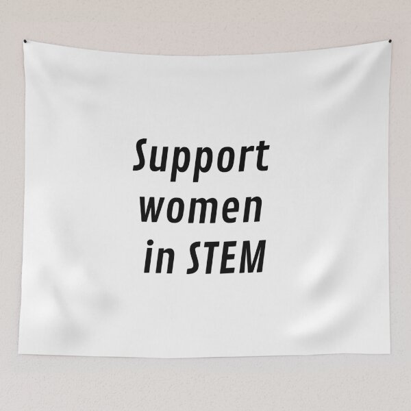 Item preview, Support women in STEM designed and sold by Inspirationmotivation.
