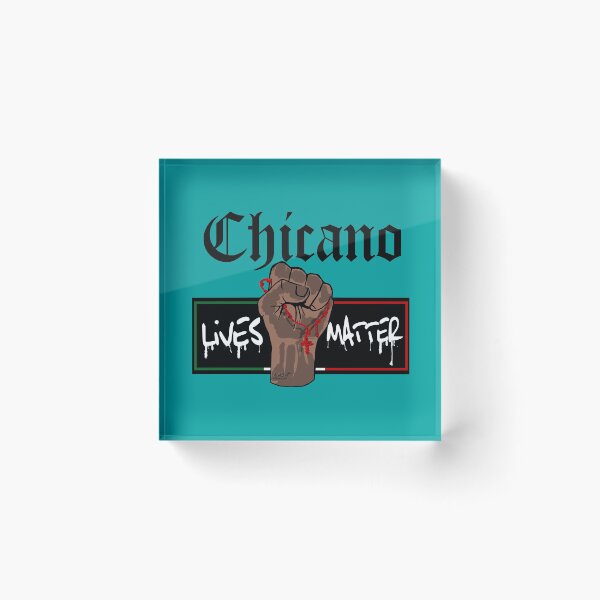 Item preview, chicano lives matters designed and sold by ACED2112.
