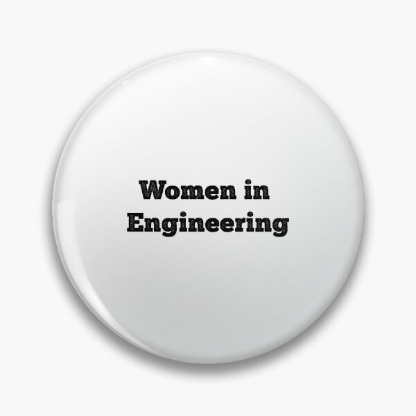Item preview, Women in Engineering designed and sold by Inspirationmotivation.