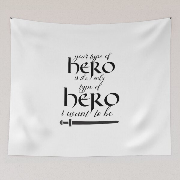 Item preview, Galavant-Inspired "Your Type of Hero" designed and sold by mulberrydragon.