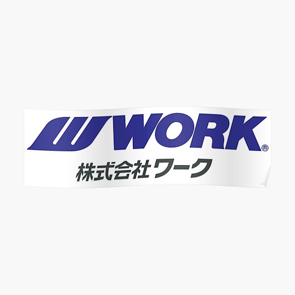 Work Wheels - JDM Poster