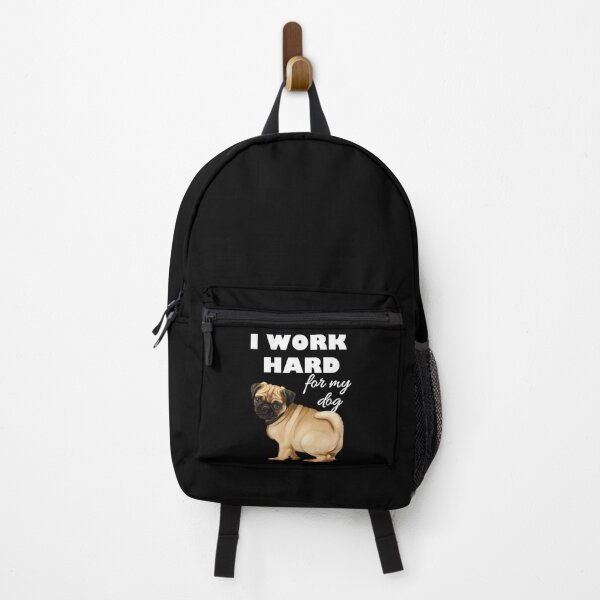 Item preview, I work hard for my dog designed and sold by PaperDreamPod.