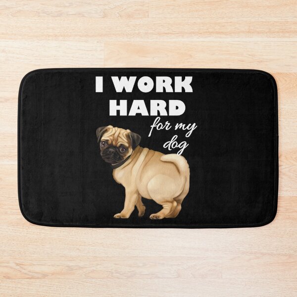 Item preview, I work hard for my dog designed and sold by PaperDreamPod.