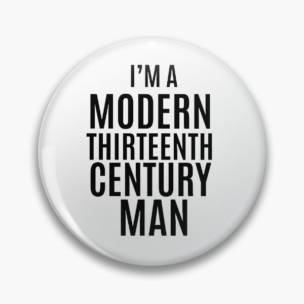 Item preview, Galavant-Inspired "Modern, Thirteenth-Century Man" designed and sold by mulberrydragon.