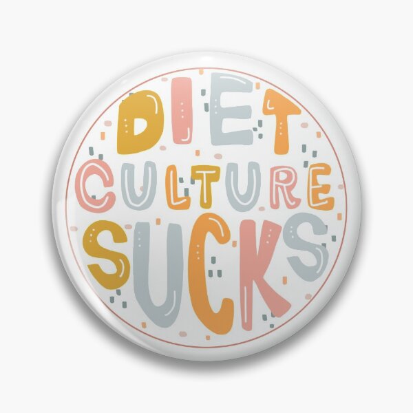 Item preview, Diet Culture Sucks  designed and sold by bnpuryear.
