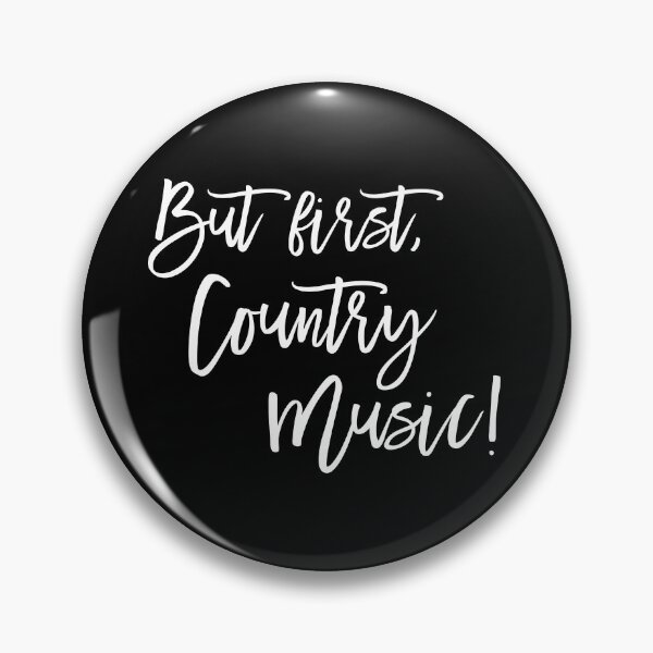 Item preview, But First, Country Music designed and sold by nikkidawn74.