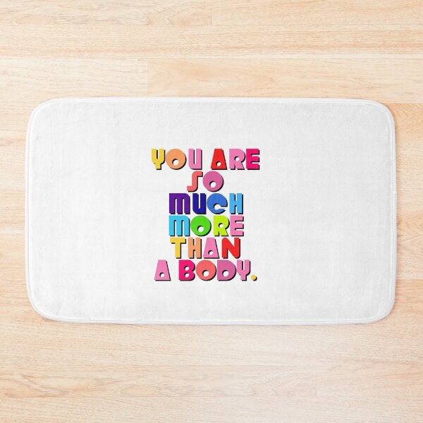 Item preview, You Are So Much More Than A Body. designed and sold by georgiethomaas.