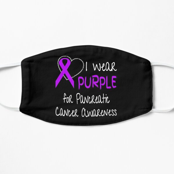 I Wear Purple for Pancreatic Cancer Awareness Ribbon Flat Mask