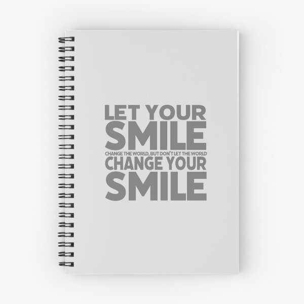 Item preview, Let your smile change the world, but dont let the world change your smile. - Gray Text  designed and sold by agsduy.