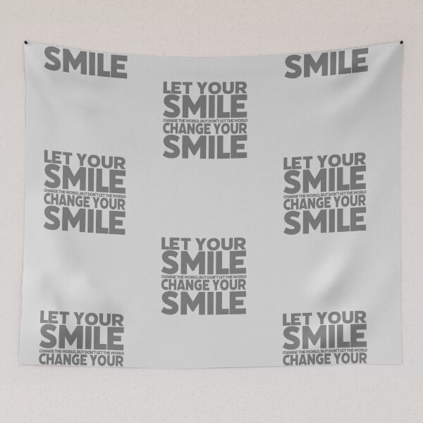 Item preview, Let your smile change the world, but dont let the world change your smile. - Gray Text  designed and sold by agsduy.