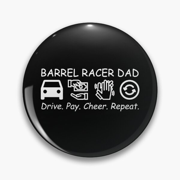 Artikelvorschau, Barrel Racer Dad Drive Pay Cheer Wiederholen Sie Barrel Racing Geschenk entworfen und verkauft von nikkidawn74.