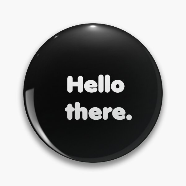 Item preview, Hello there designed and sold by TresChicXO.