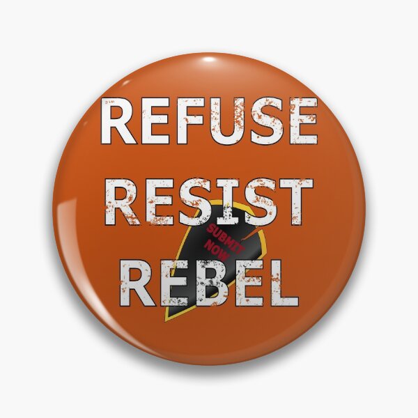 Item preview, REFUSE RESIST REBEL designed and sold by Drakith.