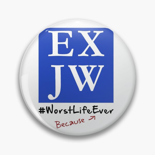 Item preview, Ex JW - Because - Worst Life Ever  designed and sold by ExJWMerchandise.