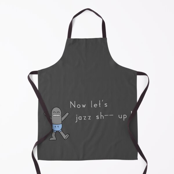 Item preview, "Now let's jazz sh-- up!" designed and sold by NoirPineapple.