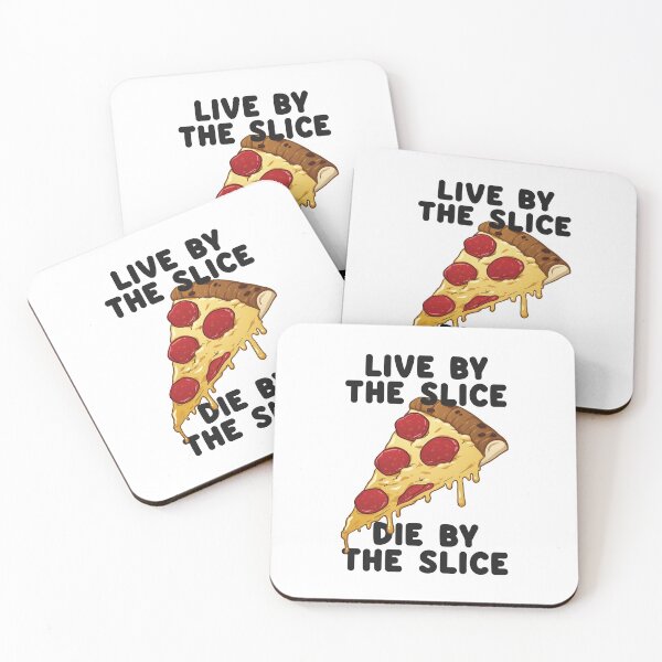 Item preview, Live By The Slice Die By The Slice designed and sold by BeerBro-Designs.