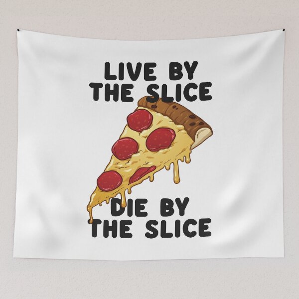 Item preview, Live By The Slice Die By The Slice designed and sold by BeerBro-Designs.