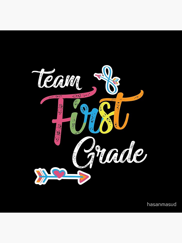 Team First Grade Shirt Teacher Student Back To School Kids Team First Grade Shirt Teacher Student Back To School Kids