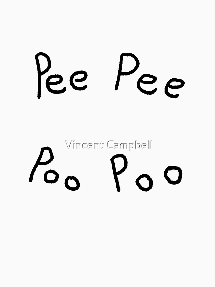 "Pee Pee Poo Poo" Tshirt by V1nny64 Redbubble pee tshirts poo t